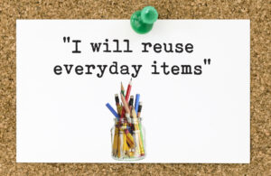 green resolution - reuse everyday items
